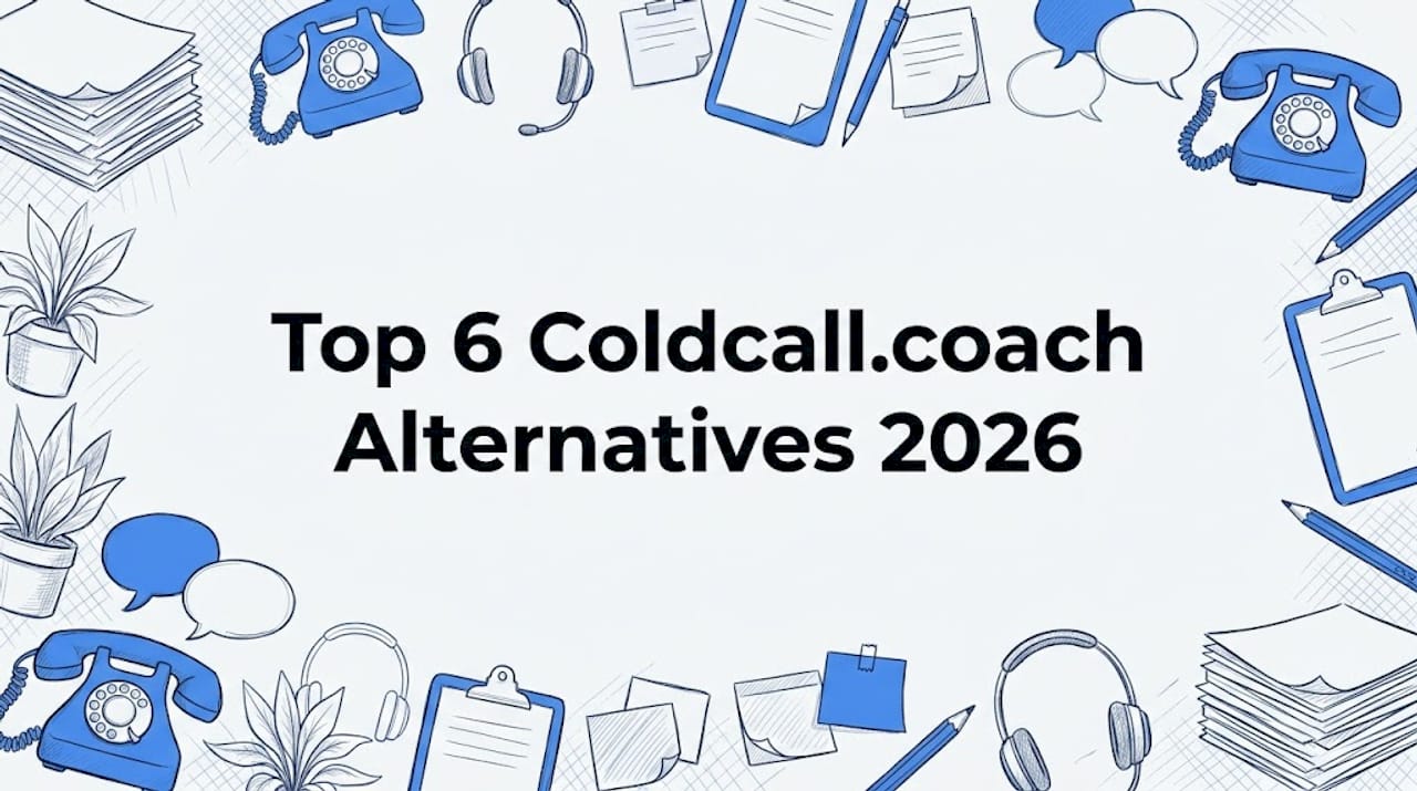Top 6 Coldcall.coach Alternatives 2026